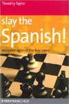 This is the product image for Slay the Spanish. Detail: Taylor, T. Product ID: 9781857446371.
 
				Price: $19.95.