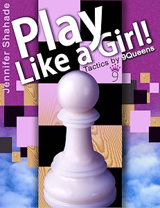 This is the product image for Play Like a Girl!. Detail: Shahade, J. Product ID: 9781936277032.
 
				Price: $25.00.