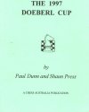 This is the product image for The 1997 Doeberl Cup. Detail: Dunn & Press. Product ID: 1875716084.
 
				Price: $4.95.