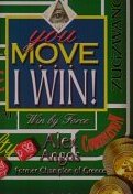 This is the product image for You Move... I Win!. Detail: Angos, A. Product ID: 1888710187.
 
				Price: $19.95.