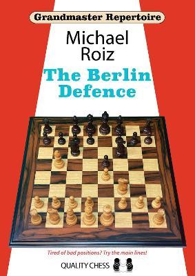 This is the product image for The Berlin Defence. Detail: Roiz,M. Product ID: 9781784831547.
 
				Price: $44.95.
