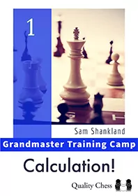 This is the product image for Grandmaster Training Camp 1 ? Calculation!. Detail: Shankland,S. Product ID: 9781784831882.
 
				Price: $49.95.