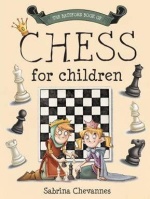 This is the product image for Batsford Book of Chess for Children HB. Detail: Chevannes, S. Product ID: 9781849940696.
 
				Price: $27.95.