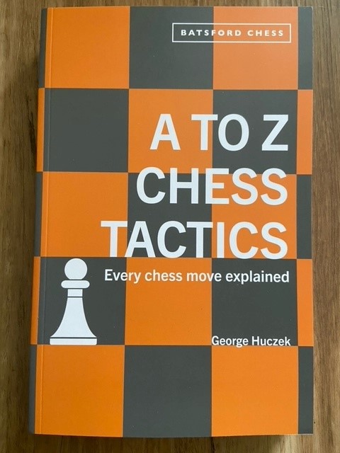 This is the product image for A to Z Chess Tactics. Detail: Huczek, G. Product ID: 9781849944465.
 
				Price: $29.99.