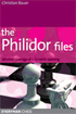 This is the product image for The Philidor Files. Detail: Bauer, C. Product ID: 9781857444360.
 
				Price: $32.95.