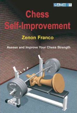 This is the product image for Chess Self-Improvement. Detail: Franco, Z. Product ID: 9781904600299.
 
				Price: $36.95.