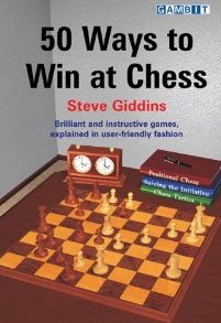 This is the product image for 50 Ways to Win at Chess. Detail: Giddins, S. Product ID: 9781904600855.
 
				Price: $32.95.