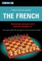 This is the product image for Chess Explained: The French Defence. Detail: Eingorn & Bogdanov. Product ID: 9781904600954.
 
				Price: $28.95.
