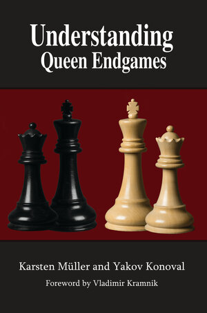 This is the product image for Understanding Queen Endgames. Detail: Muller,K & Konoval,Y. Product ID: 9781949859317.
 
				Price: $32.95.