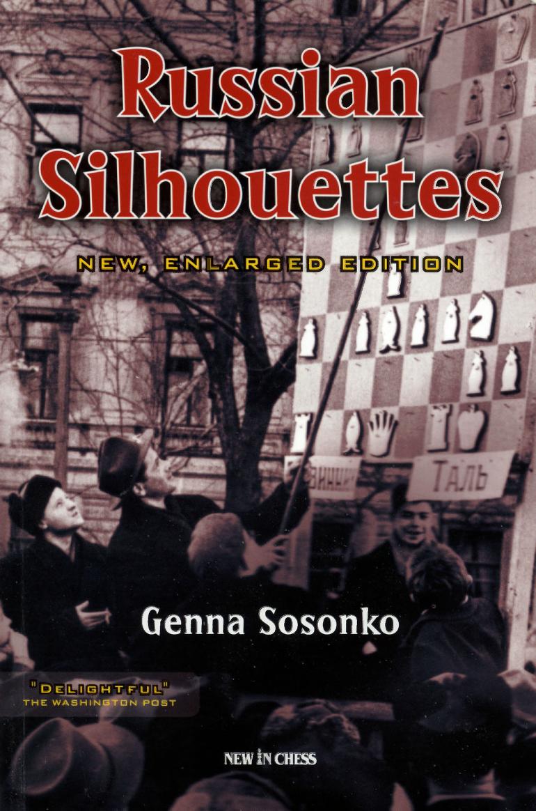 This is the product image for Russian Silhouettes (3rd Ed). Detail: Sosonko, G. Product ID: 9789056912932.
 
				Price: $29.95.