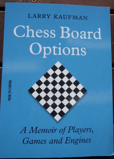 This is the product image for Chess Board Options. Detail: Kaufman,L. Product ID: 9789056919337.
 
				Price: $39.95.