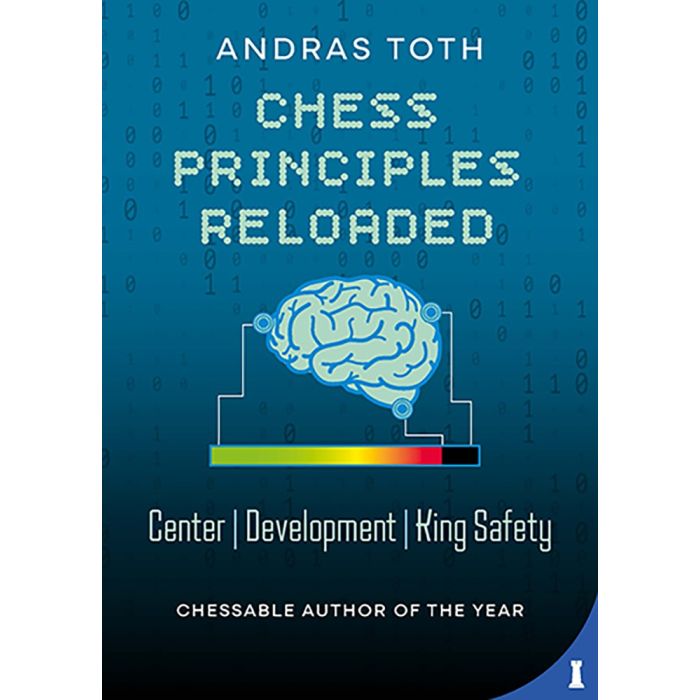 This is the product image for Chess Principles Reloaded (HB). Detail: Toth,A. Product ID: 9789083538556.
 
				Price: $59.95.